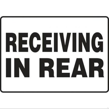 Accuform SAFETY SIGN RECEIVING IN REAR 10 X MVHR540XT MVHR540XT